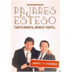 Pajares y Esteso. Tanto monta monta tanto..
