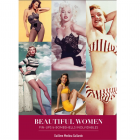 Beautiful women. Pin-ups y bombshells inolvidables.