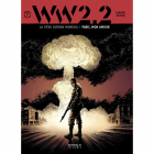 WW 2.2. La otra Guerra Mundial.Tomo 7. Paris, Mon Amour