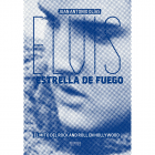 Elvis, estrella de fuego