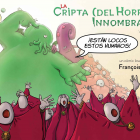 LA CRIPTA DEL HORROR (INNOMBRABLE) VOLUMEN 3.