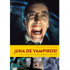 UNA DE VAMPIROS! Cine y series de colmillos, sangre y crucifijos.