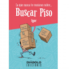 Lo que nunca te contaron sobre BUSCAR PISO