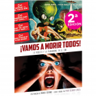 VAMOS A MORIR TODOS. SEGUNDA EDICI&Oacute;N 