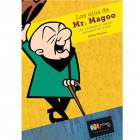 Los ojos de Mr. Magoo. Los visionarios dibujos animados de la UPA. 