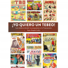 Yo quiero un tebeo! Los tebeos desde la posguerra a la Transici&oacute;n.