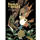Luna de miel. El secreto de Coatlicue. (2 de 3).