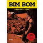 BIM BOM. HISTORIAS DE LUCHA