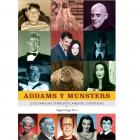 Addams y Munsters. Dos familias terror&iacute;ficamente divertidas.