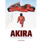 Akira y los animes que lo cambiaron todo.  