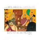 La bipolaridad del chocolate II. Balada de una fregona