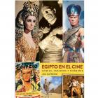 Egipto en el cine. Momias, faraones y pir&aacute;mides.  