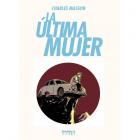 La &uacute;ltima mujer