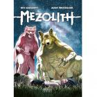 MEZOLITH II. Sue&ntilde;os y pesadillas de la Edad de piedra.
