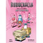Robocracia. Rollete mode Activated