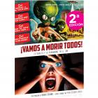 VAMOS A MORIR TODOS. SEGUNDA EDICI&Oacute;N 