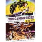 VAMOS A MORIR TODOS OTRA VEZ Lo ins&oacute;lito y lo paranormal en el cine II