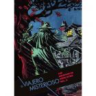 El viajero misterioso (los archivos de Steve Ditko. Volumen III)