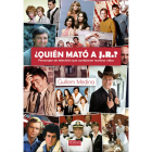 Qui&eacute;n mat&oacute; A J.R. Personajes de TV que cambiaron nuestras vidas