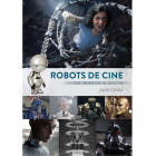 Robots de cine. De María a Alita.
