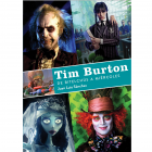 Tim Burton. De Bitelch&uacute;s a Mi&eacute;rcoles