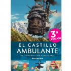 El castillo ambulante. Un coraz&oacute;n es una pesada carga.Tercera edici&oacute;n