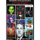 Siempre nos quedar&aacute; Lovecraft. El horror c&oacute;smico en los c&oacute;mics, los videojuegos y el sexo. 