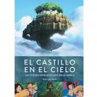 El castillo en el cielo. No puedes vivir apartado de la tierra!
