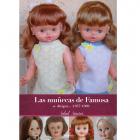 Las muñecas de Famosa se dirigen  (1957-1969). Segunda edición ampliada