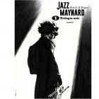 Jazz Maynard. Trilogía noir