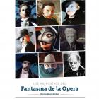 Los mil rostros del Fantasma de la &Oacute;pera.